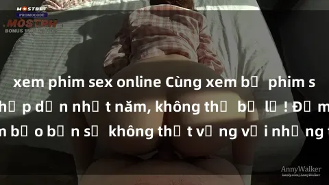 xem phim sex online Cùng xem bộ phim sex sinh viên Vietsub hấp dẫn nhất năm, không thể bỏ lỡ! Đảm bảo bạn sẽ không thất vọng với những tình tiết đầy kích thích.