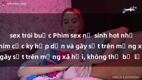 sex trói buộc Phim sex nữ sinh hot nhất  Top những bộ phim cực kỳ hấp dẫn và gây sốt trên mạng xã hội, không thể bỏ lỡ!