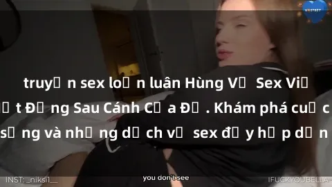 truyện sex loạn luân Hùng Vỹ Sex Việt Nam: Những Bí Mật Đằng Sau Cánh Cửa Đỏ. Khám phá cuộc sống và những dịch vụ sex đầy hấp dẫn của người Việt Nam.