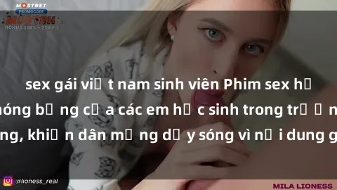 sex gái việt nam sinh viên Phim sex học sinh: Hành động nóng bỏng của các em học sinh trong trường, khiến dân mạng dậy sóng vì nội dung gợi cảm và kích thích.
