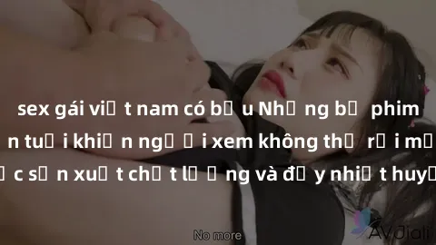 sex gái việt nam có bầu Những bộ phim sex của phụ nữ lớn tuổi khiến người xem không thể rời mắt. Được sản xuất chất lượng và đầy nhiệt huyết, đáng xem và trải nghiệm.