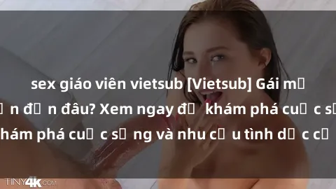 sex giáo viên vietsub [Vietsub] Gái mại dâm châu Á hấp dẫn đến đâu? Xem ngay để khám phá cuộc sống và nhu cầu tình dục của họ!