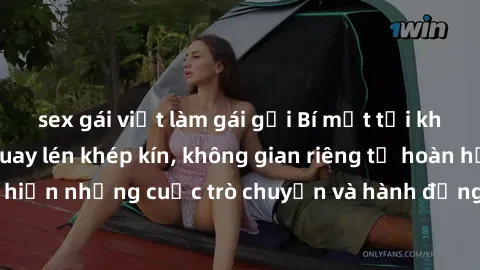 sex gái việt làm gái gọi Bí mật tại khách sạn: Phòng quay lén khép kín, không gian riêng tư hoàn hảo để thực hiện những cuộc trò chuyện và hành động không bị người khác phát hiện.