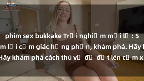 phim sex bukkake Trải nghiệm mới lạ: Sex trong xe hơi đem lại cảm giác hưng phấn, khám phá. Hãy khám phá cách thú vị để đốt lên cảm xúc trong cuộc tình!