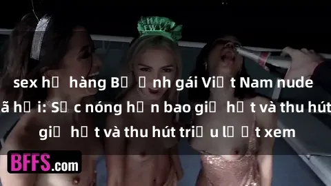 sex họ hàng Bộ ảnh gái Việt Nam nude gây sốt mạng xã hội: Sắc nóng hơn bao giờ hết và thu hút triệu lượt xem