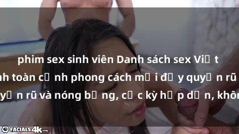 phim sex sinh viên Danh sách sex Việt Nam không che - Ảnh toàn cảnh phong cách mới đầy quyến rũ và nóng bỏng, cực kỳ hấp dẫn, không thể bỏ qua!